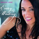 Maggie Jane - A Moment With You