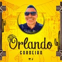 Orlando Cordeiro - Andarilho Pluma Leve