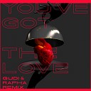 Gudi RAPHA - You Got The Love Radio Mix