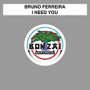 Bruno Ferreira - I Need You Fragoso Swing City Remix
