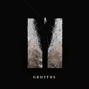Grottos - Ущелье