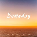 The Hound The Fox - Someday