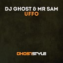 Dj Ghost Mr Sam - Uffo Jam el Mar Remix