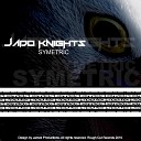 Jado Knights - Symetric