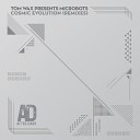 Tom Wax presents Microbots - Cosmic Evolution Drumcomplex Remix