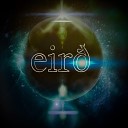 Eir - The Void at the End of the Tunnel…