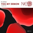 DJ Erika - You My Demon