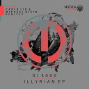 DJ 3000 - Illyrian Michael Klein Remix