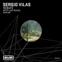 Sergio Vilas - Rebate Original Mix Remastered