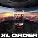 XL Order - Self Realisation