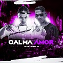 RONNY DJ Mc L3 - Calma Amor