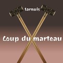 Sarnuis - Coup du marteau