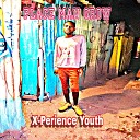 X Perience Youth - Place Man Grow