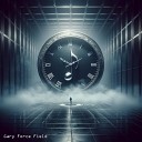 Gary Force Field - Evolution