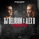 Alex B, DJ Delirium - Empathy