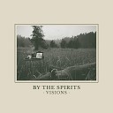 By the Spirits - Land of Light