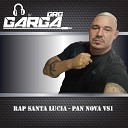 DJ GARGA GRG - Rap Santa Lucia Pan Nova Vs1