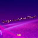 Axios feat Amanda Rose D3wayne - Shoot