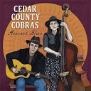 Cedar County Cobras - Long Time Gone
