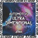 DJ HZIM - AUTOMOTIVO ULTRA DIMENCIONAL