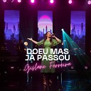 Gislane Ferreira - Doeu Mas J Passou
