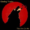 Slimdog Tracks - All Rise