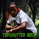 TOPSHUTTER BOSS feat Sheen Beibe - DRIVE ME CRAZY feat Sheen Beibe