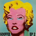 Gooffee - Flow PeaceTreaty Remix