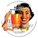 DJ Rush - I Love my Juicy