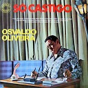 Osvaldo Oliveira - O Caso da Vizinha
