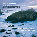 Didier Squiban Orchestre National de Bretagne - Symphonie Bretagne 1er mouvement Maro eo ma…