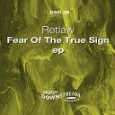 Retlaw - Fear Of The True Sign Outer World Mix