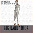 Big Daddy Rick - Don t Stop Detroit