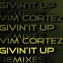 Vim Cortez - Givin it Up Christian DJ s HugsNotDrugs Remix