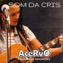 Som da Cris - Beijo Roubado