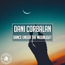 Dani Corbalan - Dance Under the Moonlight