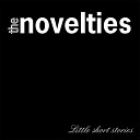 The Novelties - I Live Without You