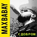 MAX BABAY - Пополам