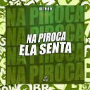 DJ TH 011 feat MC SARARA - Na Piroca Ela Senta