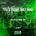 Mc Silva Menor ADR DJ NWT - Pra Q Pagar Only Fans