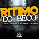Dj J h du 9 MC BROOKLYN deejay f lima feat dj d… - Ritmo Do Beco