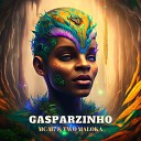 Two Maloka MC M7 - Gasparzinho