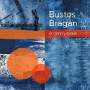 Bustos Bragan Andr s Bustos Pedro Bragan - Siete Locos