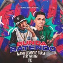 Furia Mano Dembele feat Mr Bim - Bunda Batendo Remix Brega Funk