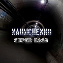NAUMCHENKO - Super Bass