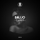 Bajjo - Dunes Original Mix