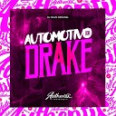 DJ Silva Original - Automotivo dos Drake