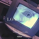 Nat feat Savier Greed - Low Life