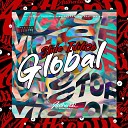 DJ VICTOR ORIGINAL feat DJ Shadow ZN MC GW - Slide Id lico Global