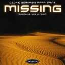 Cedric Gervais Raffi Saint - Missing Cedric Gervais Version